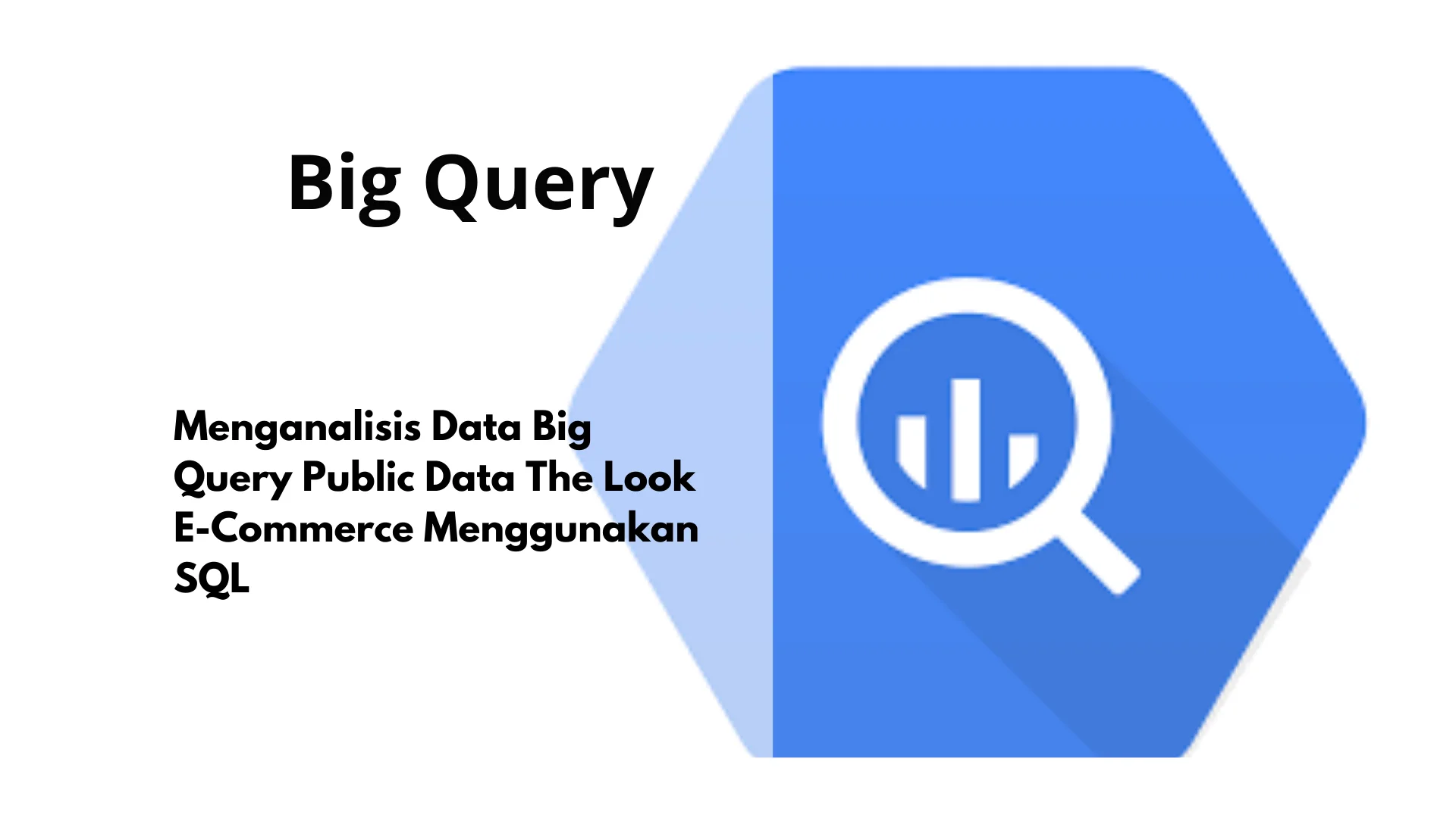 Analisis Data E-commerce TheLook Menggunakan SQL di BigQuery