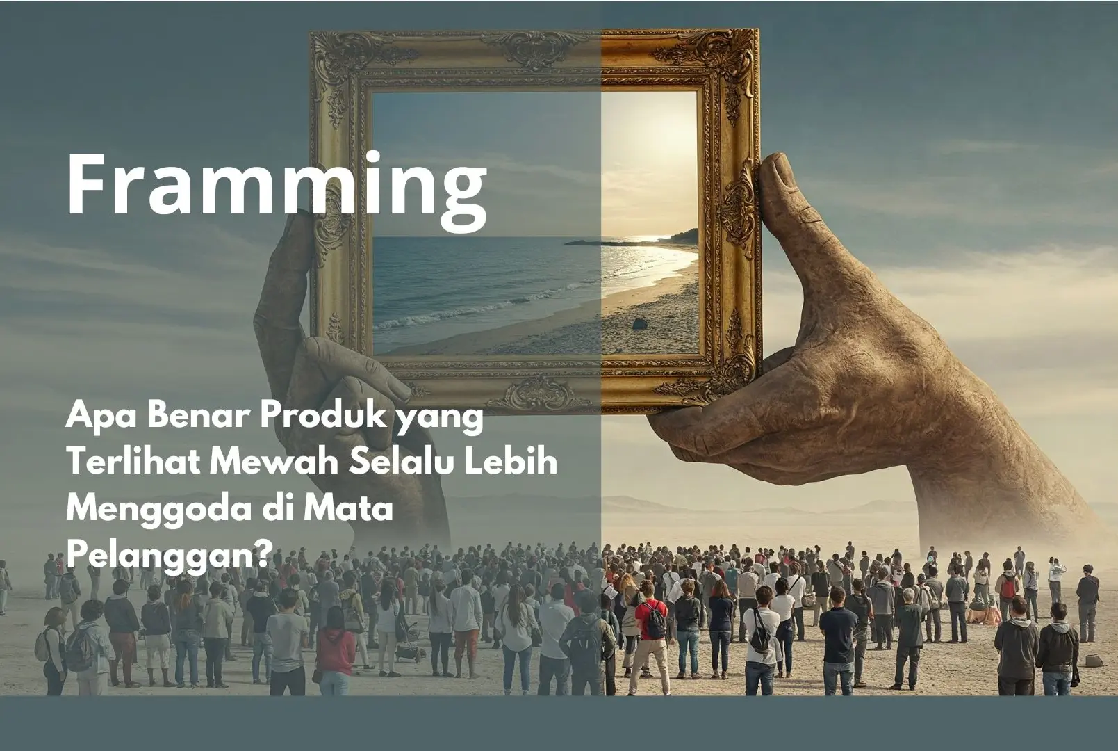 Efek Framing dalam Keputusan Pembelian Konsumen