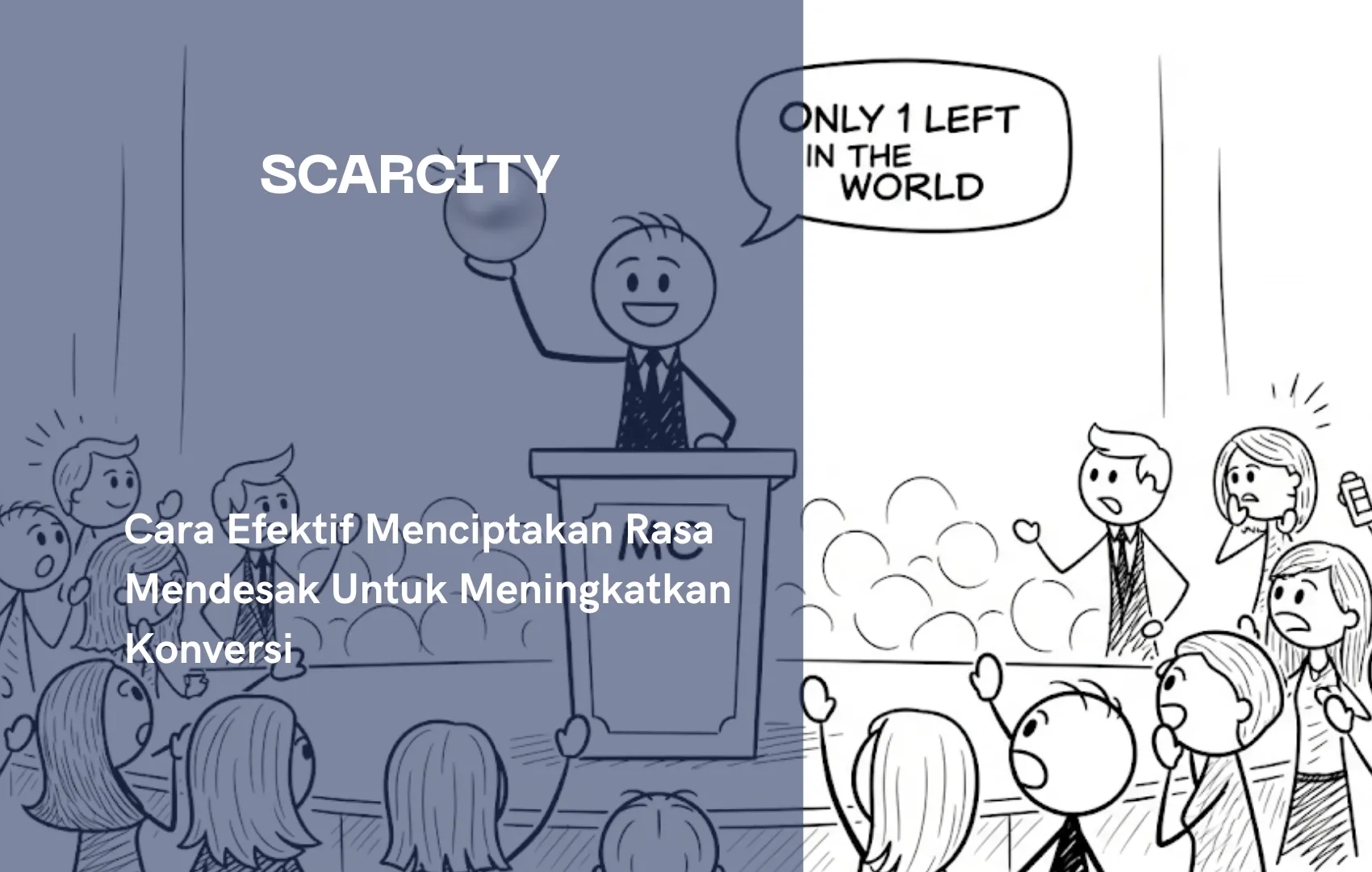 Gambar untuk Apa itu Scarcity? Bagaimana Scarcity Mempengaruhi Psikologi Konsumen dalam Marketing?