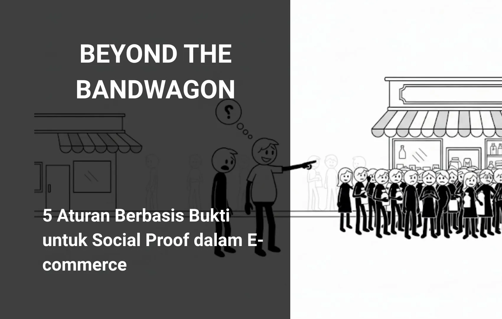 Gambar untuk Beyond the Bandwagon: 5 Evidence-Based Rules for E-commerce Social Proof